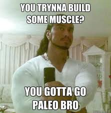 paleo bro